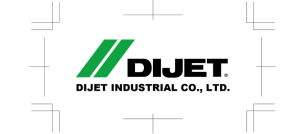 DIJET Industrial Co. LTD. DIJET Industrial Co. LTD.